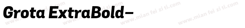 Grota ExtraBold字体转换